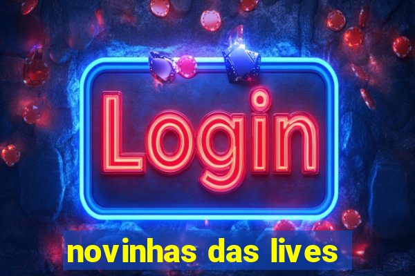 novinhas das lives